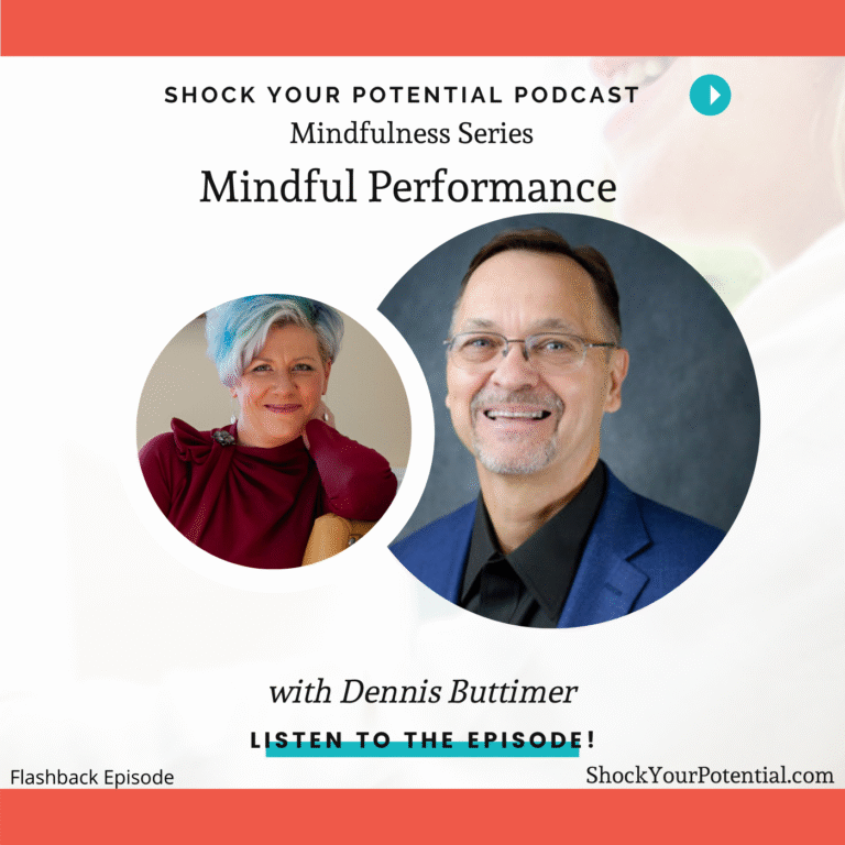 Read more about the article Mindful Performance – Dennis Buttimer