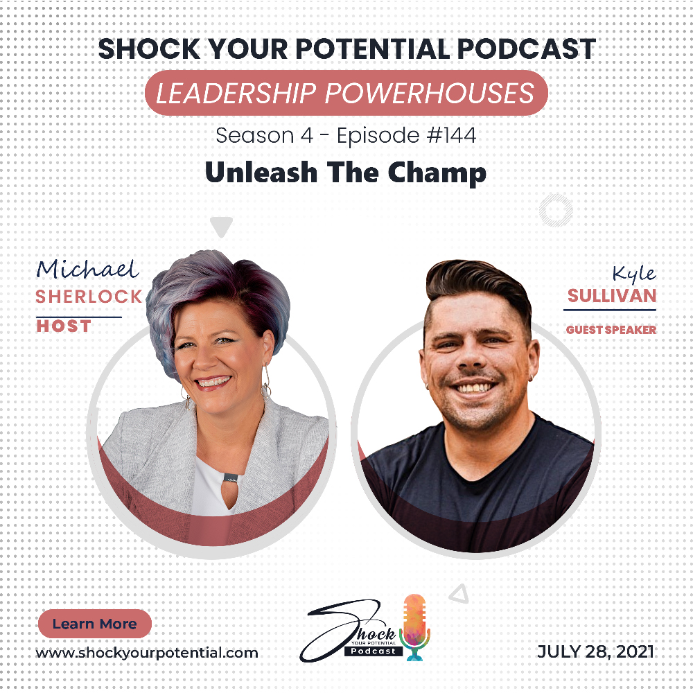 Read more about the article Unleash the Champ – Kyle Sullivan