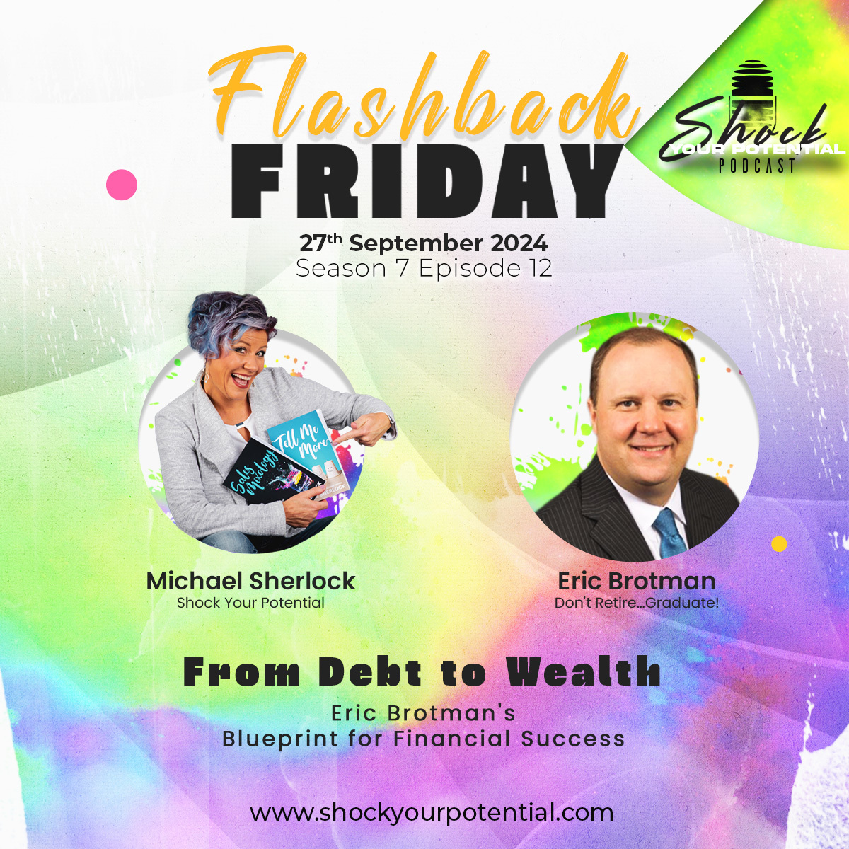 From Debt to Wealth: Eric Brotman’s Blueprint for Financial Success